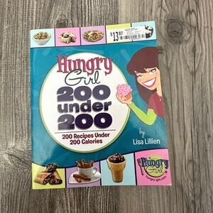 hungry girl 200 under 200 by lisa lillien cook book